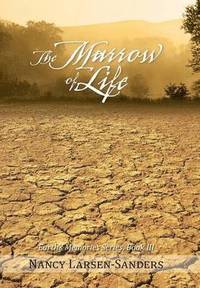 bokomslag The Marrow of Life