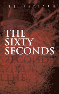 Ted Jackson - Sixty Seconds, Häftad