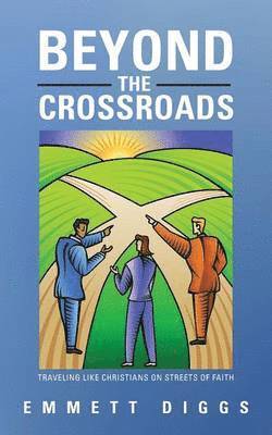 Beyond the Crossroads 1