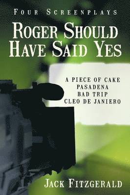 Jack Fitzgerald - Roger Should Have Said Yes, Häftad