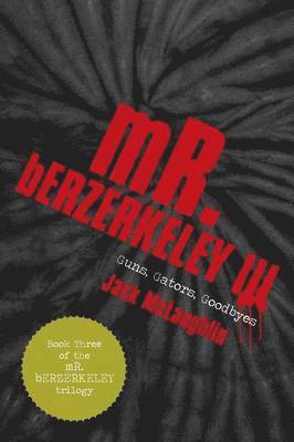 bokomslag Mr. Berzerkeley III