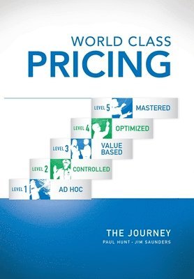 Paul Hunt - World Class Pricing, Inbunden