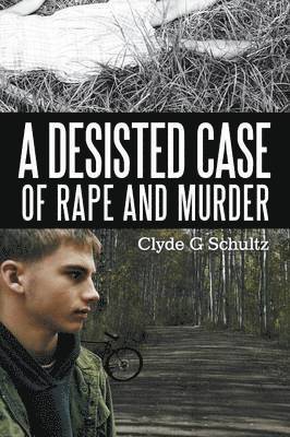 bokomslag Desisted Case of Rape and Murder