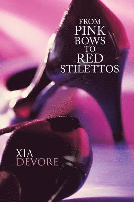 bokomslag From Pink Bows to Red Stilettos