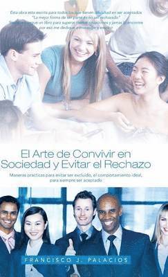 bokomslag Arte de Convivir En Sociedad y Evitar El Reachazo