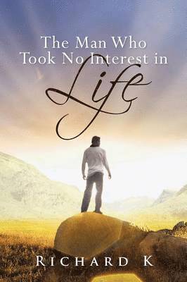 Richard K - Man Who Took No Interest in Life, Häftad