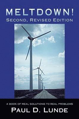 Paul D Lunde, Paul D. Lunde - Meltdown! Second, Revised Edition, Häftad