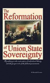 bokomslag The Reformation of Union State Sovereignty