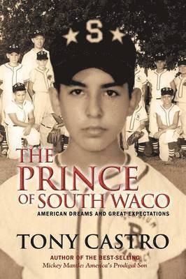 Tony Castro - Prince of South Waco, Häftad. Tillgänglighet: Lägg i varukorg