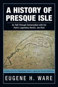 bokomslag A History of Presque Isle