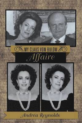 bokomslag My Claus Von Bulow Affaire