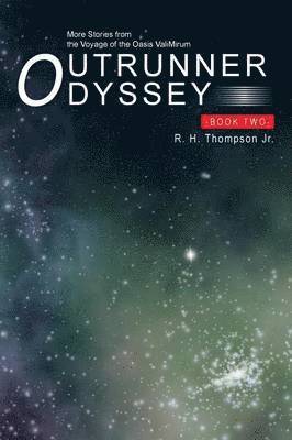 Outrunner Odyssey Book Two 1