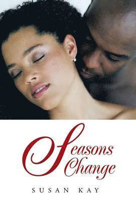 Susan Kay - Seasons Change, Inbunden