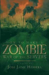 bokomslag How to Make a Zombie
