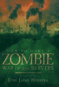bokomslag How to Make a Zombie