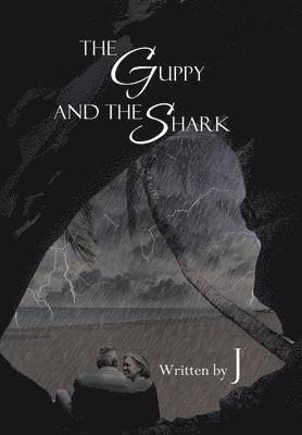 J Sweeney, Sweeney Brendan J, J - Guppy and the Shark, Inbunden