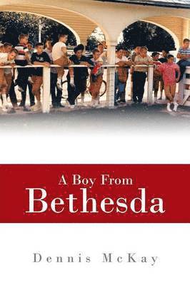 A Boy from Bethesda 1