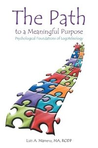 bokomslag The Path to a Meaningful Purpose