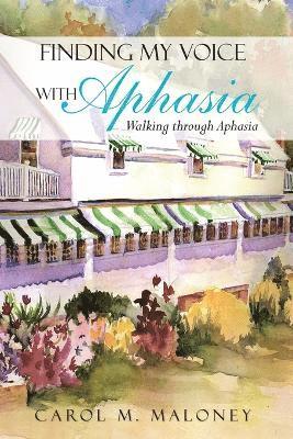 bokomslag Finding My Voice with Aphasia