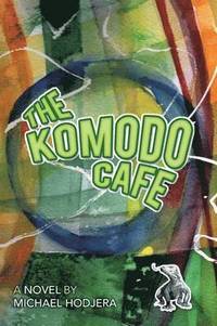 bokomslag The Komodo Cafe
