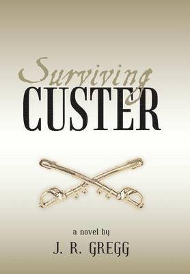 Surviving Custer 1