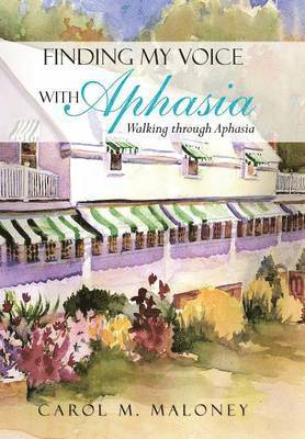 bokomslag Finding My Voice with Aphasia