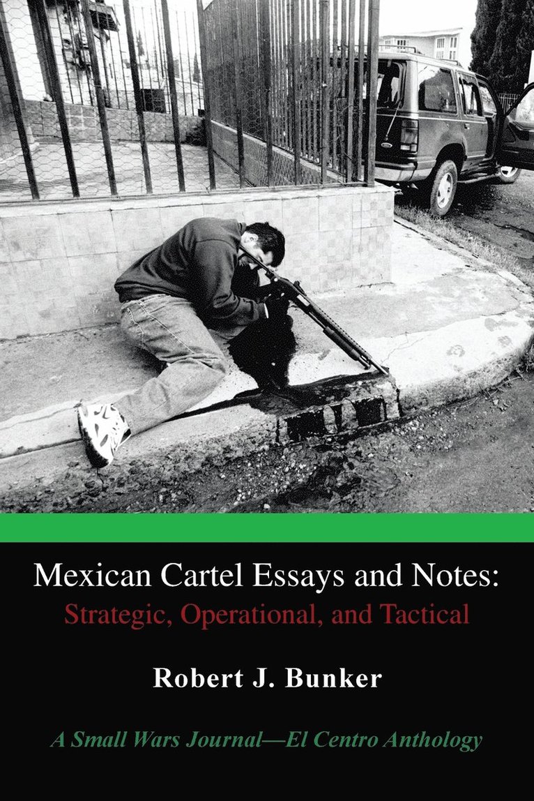 Mexican Cartel Essays and Notes 1