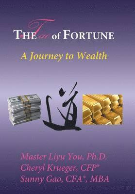 You, Ph D Krueger, Cfp(r) Gao Cfa Mba - Tao of Fortune, Inbunden