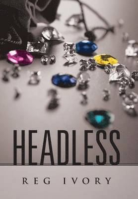 Reg Ivory - Headless, Inbunden