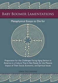 bokomslag Baby Boomer Lamentations