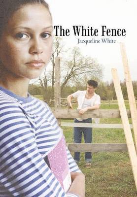 Jacqueline White - White Fence, Inbunden