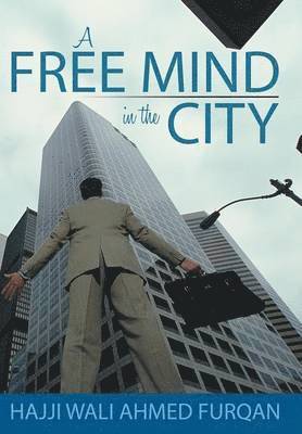 A Free Mind in the City 1