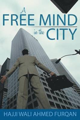 A Free Mind in the City 1