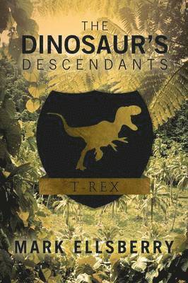Mark Ellsberry - Dinosaur's Descendants, Häftad
