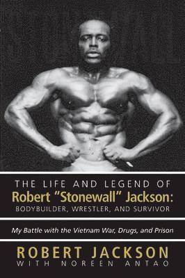The Life and Legend of Robert Stonewall Jackson 1