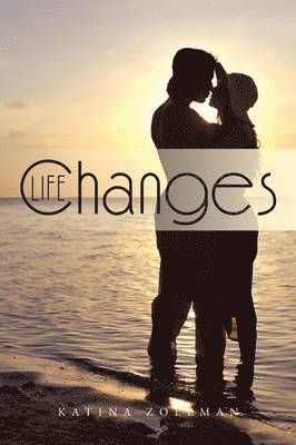 Life Changes 1