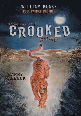 Tyger on the Crooked Road 1