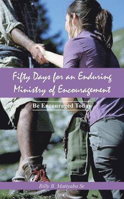 Fifty Days for an Enduring Ministry of Encouragement 1