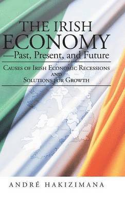 Irish Economy-Past, Present, and Future