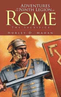 Adventures of the Ninth Legion of Rome 1