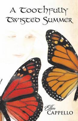 Ellen Cappello - Toothfully Twisted Summer, Häftad