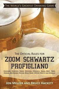 bokomslag The Official Rules for Zoom Schwartz Profigliano