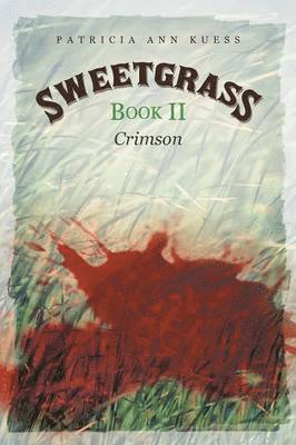 Sweetgrass 1