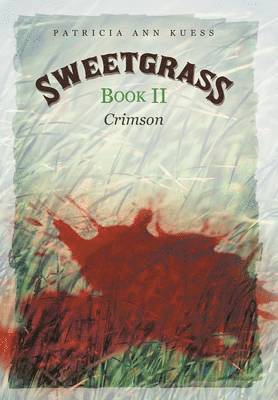 Sweetgrass 1