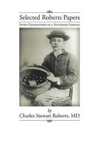 bokomslag Selected Roberts Papers
