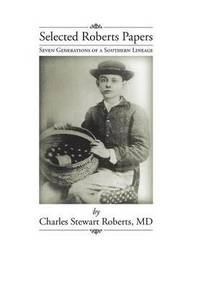 bokomslag Selected Roberts Papers