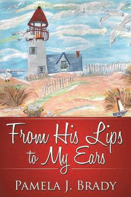 From His Lips to My Ears 1