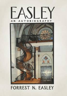 Forrest N Easley, Forrest N. Easley - Easley, Inbunden