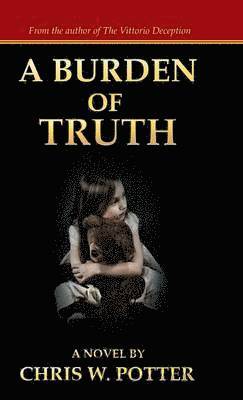 A Burden of Truth 1