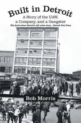 Bob Morris - Built in Detroit, Häftad